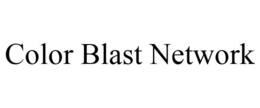 COLOR BLAST NETWORK trademark