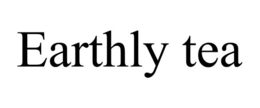 EARTHLY TEA trademark