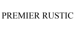 PREMIER RUSTIC trademark