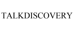TALKDISCOVERY trademark