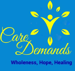 CARE DEMANDS WHOLENESS, HOPE, HEALING trademark