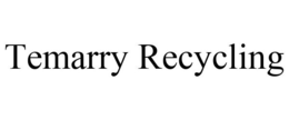 TEMARRY RECYCLING trademark