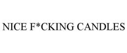 NICE F*CKING CANDLES trademark
