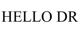 HELLO DR trademark