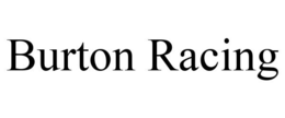 BURTON RACING trademark