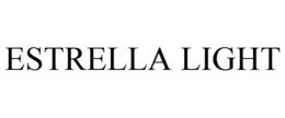ESTRELLA LIGHT trademark