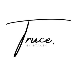 TRUCE. BY STACEY trademark