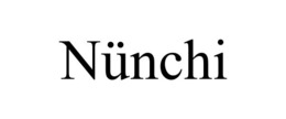 NÜNCHI trademark