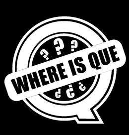 Q WHERE IS QUE ?????? trademark