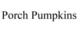 PORCH PUMPKINS trademark