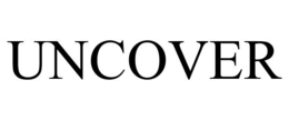 UNCOVER trademark