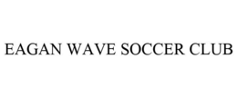 EAGAN WAVE SOCCER CLUB trademark