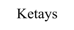 KETAYS trademark