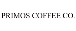 PRIMOS COFFEE CO. trademark