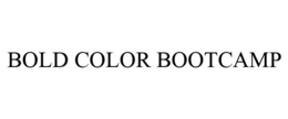 BOLD COLOR BOOTCAMP trademark