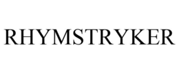 RHYMSTRYKER trademark