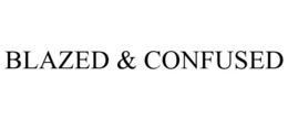 BLAZED & CONFUSED trademark
