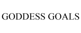 GODDESS GOALS trademark