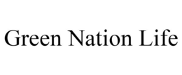GREEN NATION LIFE trademark