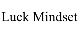 LUCK MINDSET trademark