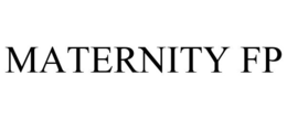 MATERNITY FP trademark