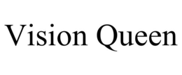 VISION QUEEN trademark