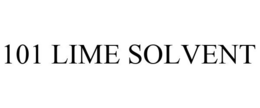 101 LIME SOLVENT trademark