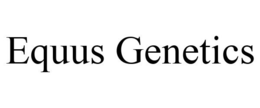 EQUUS GENETICS trademark