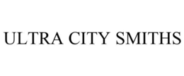 ULTRA CITY SMITHS trademark