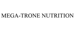 MEGA-TRONE NUTRITION trademark