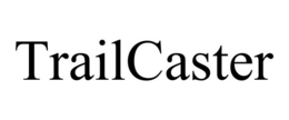 TRAILCASTER trademark