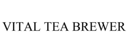 VITAL TEA BREWER trademark