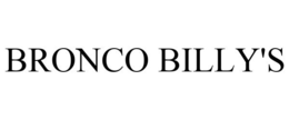 BRONCO BILLY'S trademark