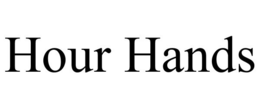 HOUR HANDS trademark