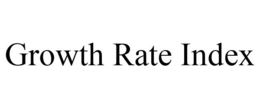 GROWTH RATE INDEX trademark