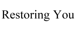RESTORING YOU trademark