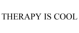 THERAPY IS COOL trademark