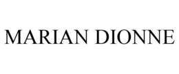 MARIAN DIONNE trademark