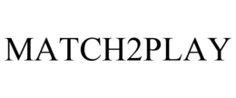 MATCH2PLAY trademark