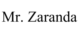 MR. ZARANDA trademark