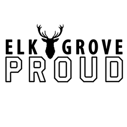 ELK GROVE PROUD trademark