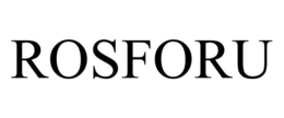 ROSFORU trademark