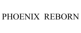 PHOENIX REBORN trademark
