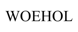WOEHOL trademark