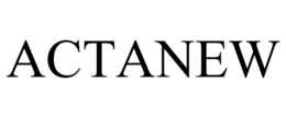 ACTANEW trademark