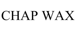 CHAP WAX trademark