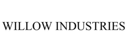 WILLOW INDUSTRIES trademark