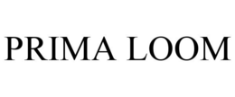 PRIMA LOOM trademark