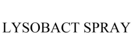 LYSOBACT SPRAY trademark