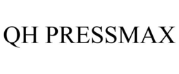 QH PRESSMAX trademark